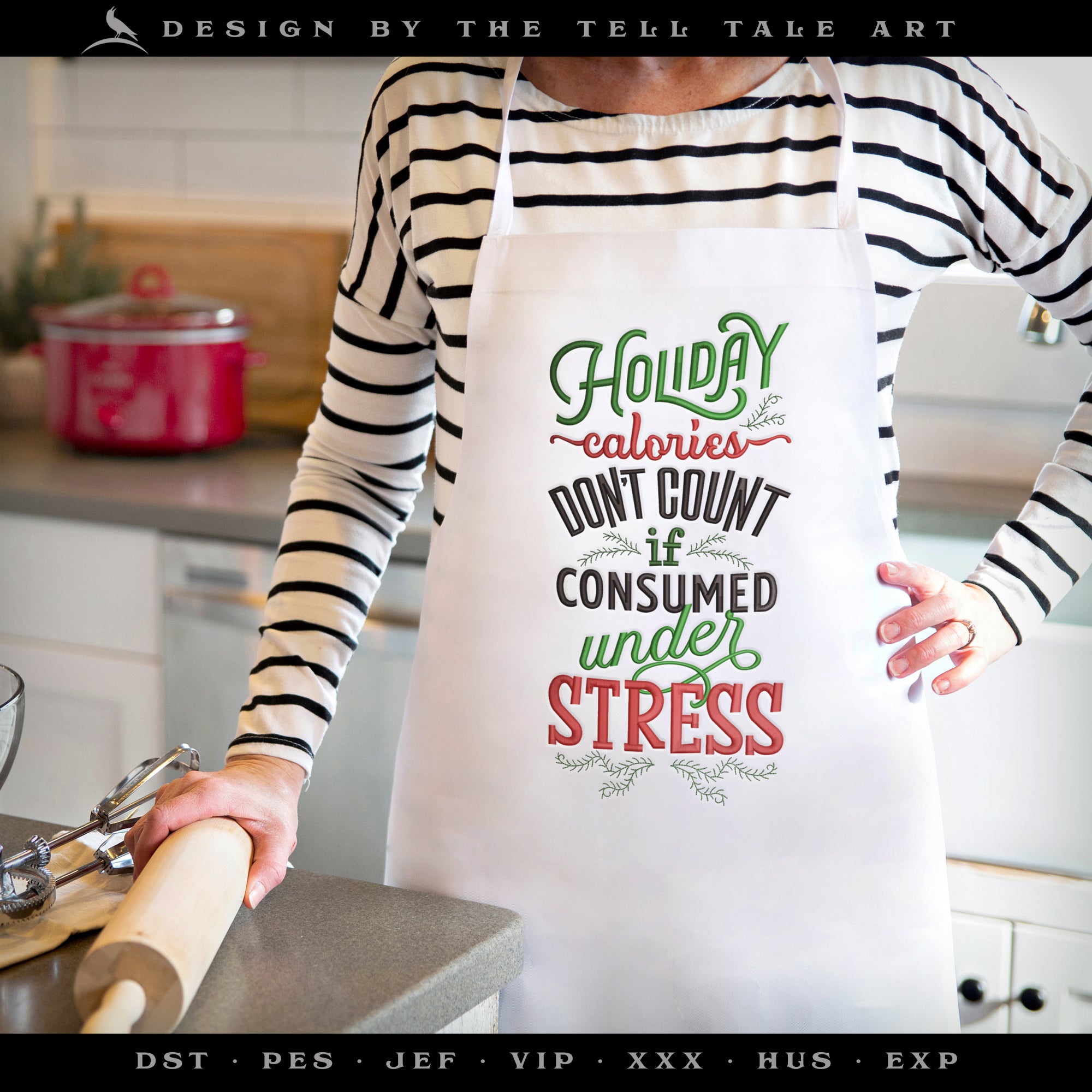 Holiday Calories Don’t Count Under Stress – Seven Sizes 4 to 11 Inches