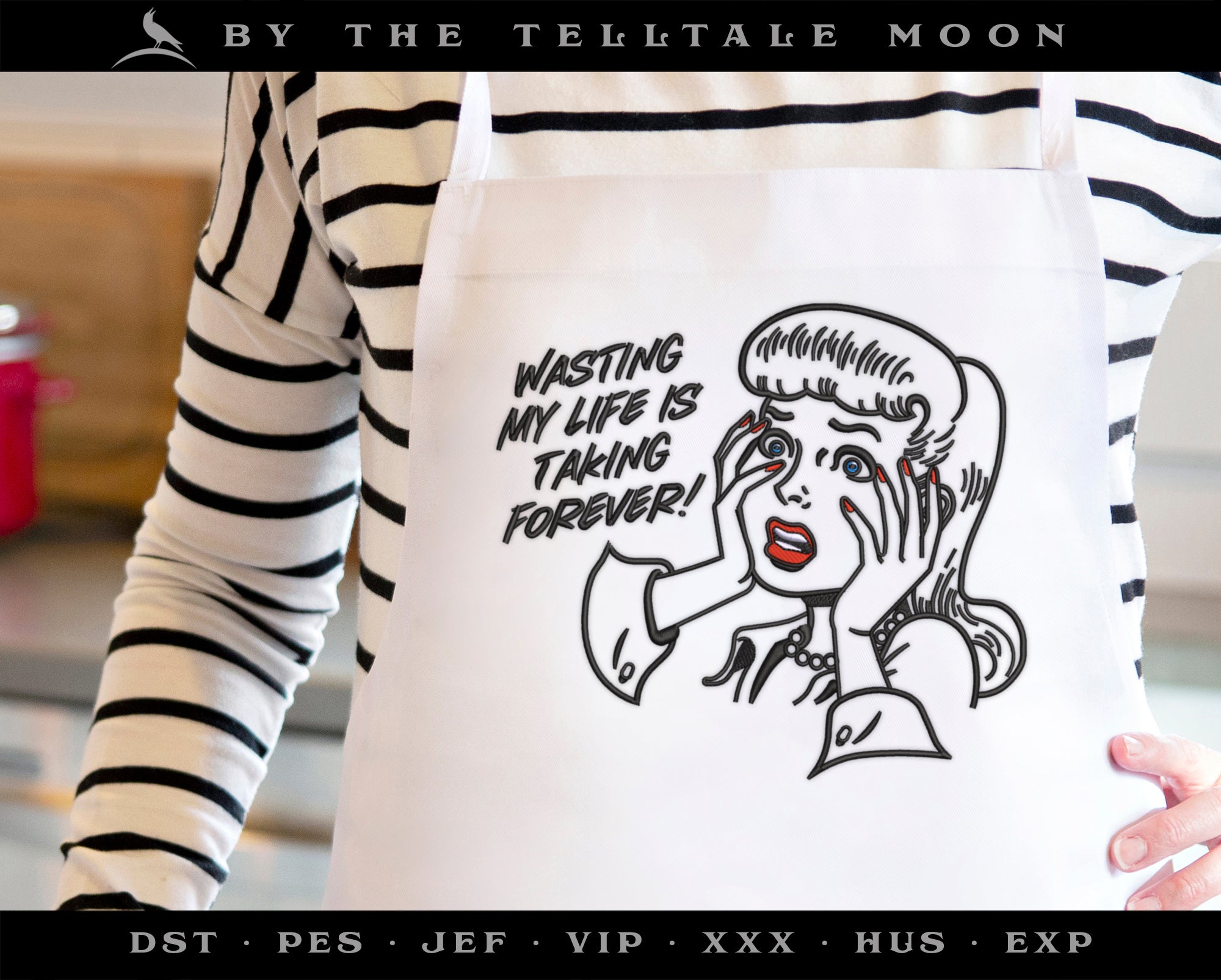 Machine Embroidery Files: Retro Comic "Wasting My Life" Humor, 5 6 & 7 Inches High