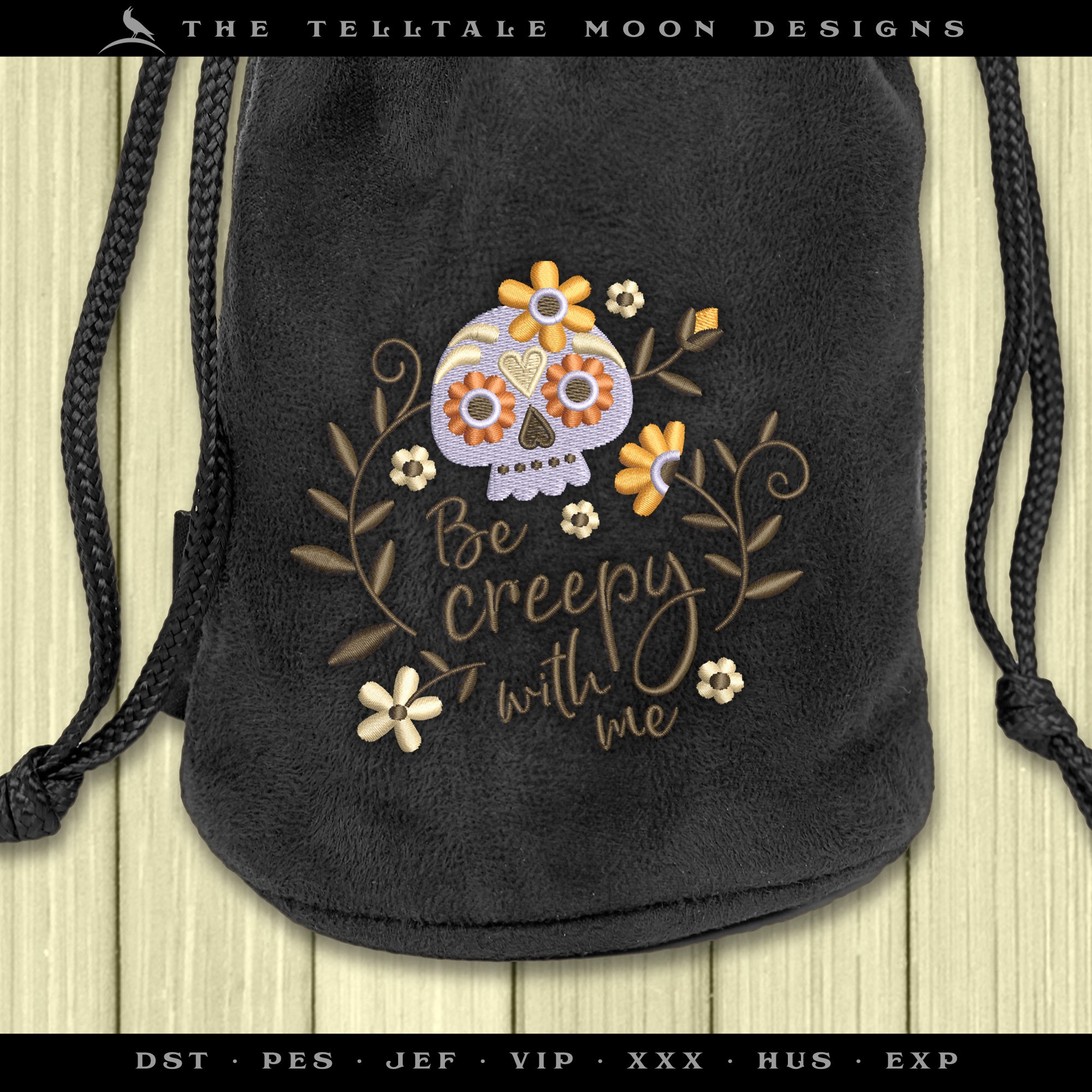 Embroidery: "Be Creepy with Me" Cute Sugar Skull Design - 3.5, 4, and 5 Inches Tall