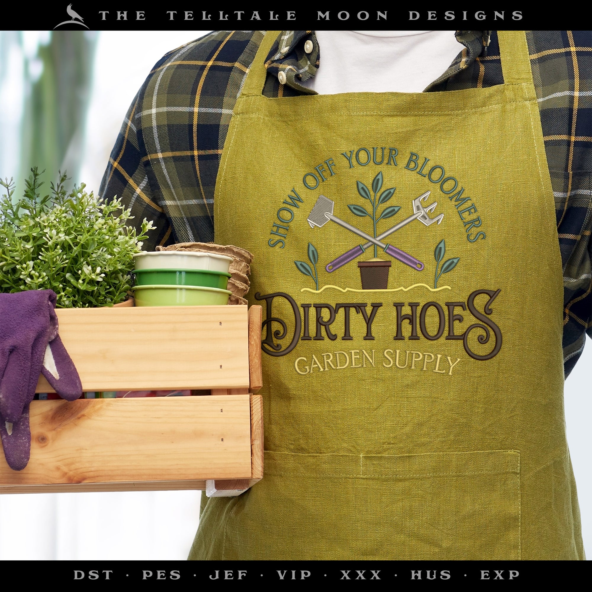 Embroidery: "Dirty Hoes Garden Supply" - 5, 6, 7, and 8 Inches Wide - Up to Six Thread Colors