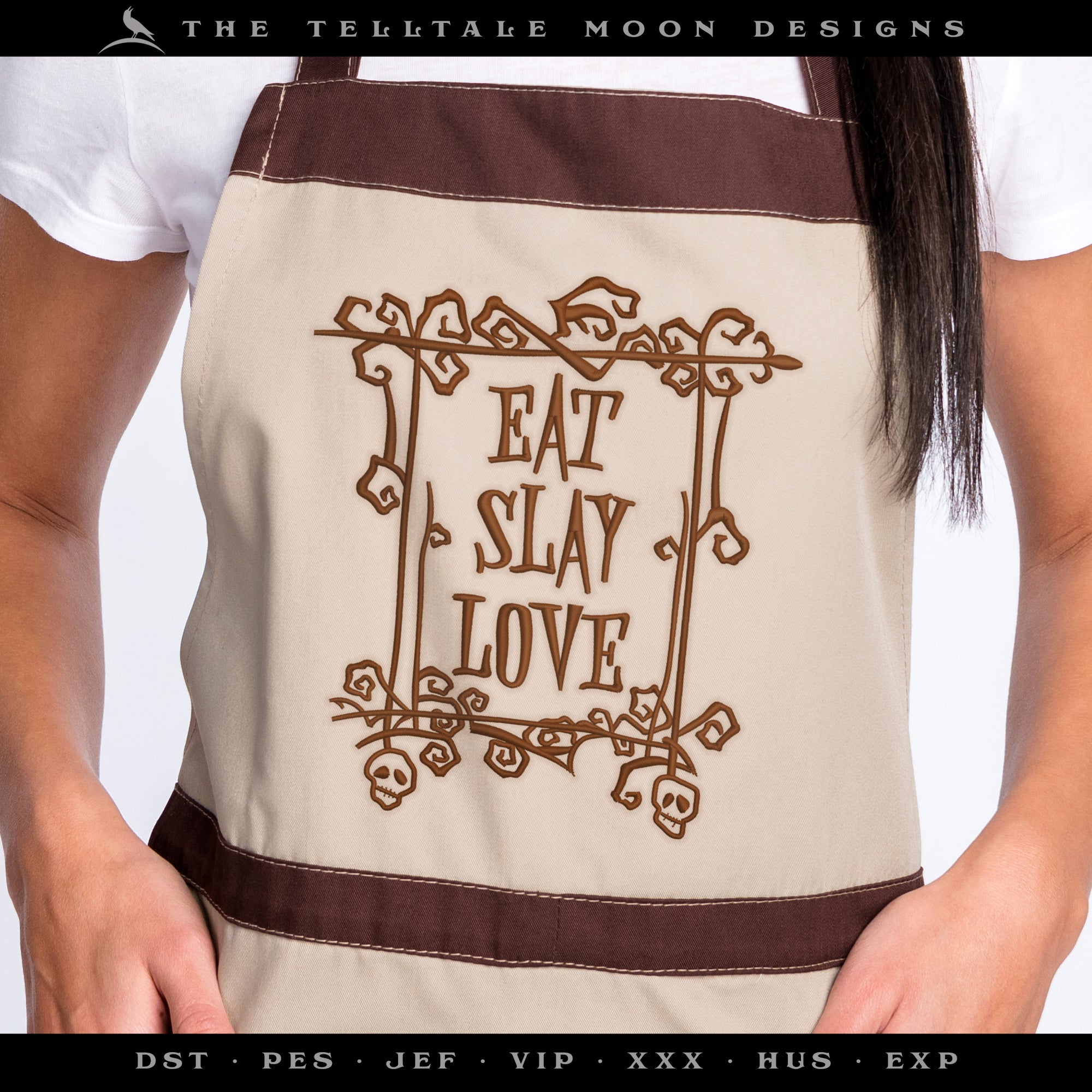 Embroidery: "Eat Slay Love" Gothic Humor - Four Sizes About 6, 7, 8, and 9 Inches Tall