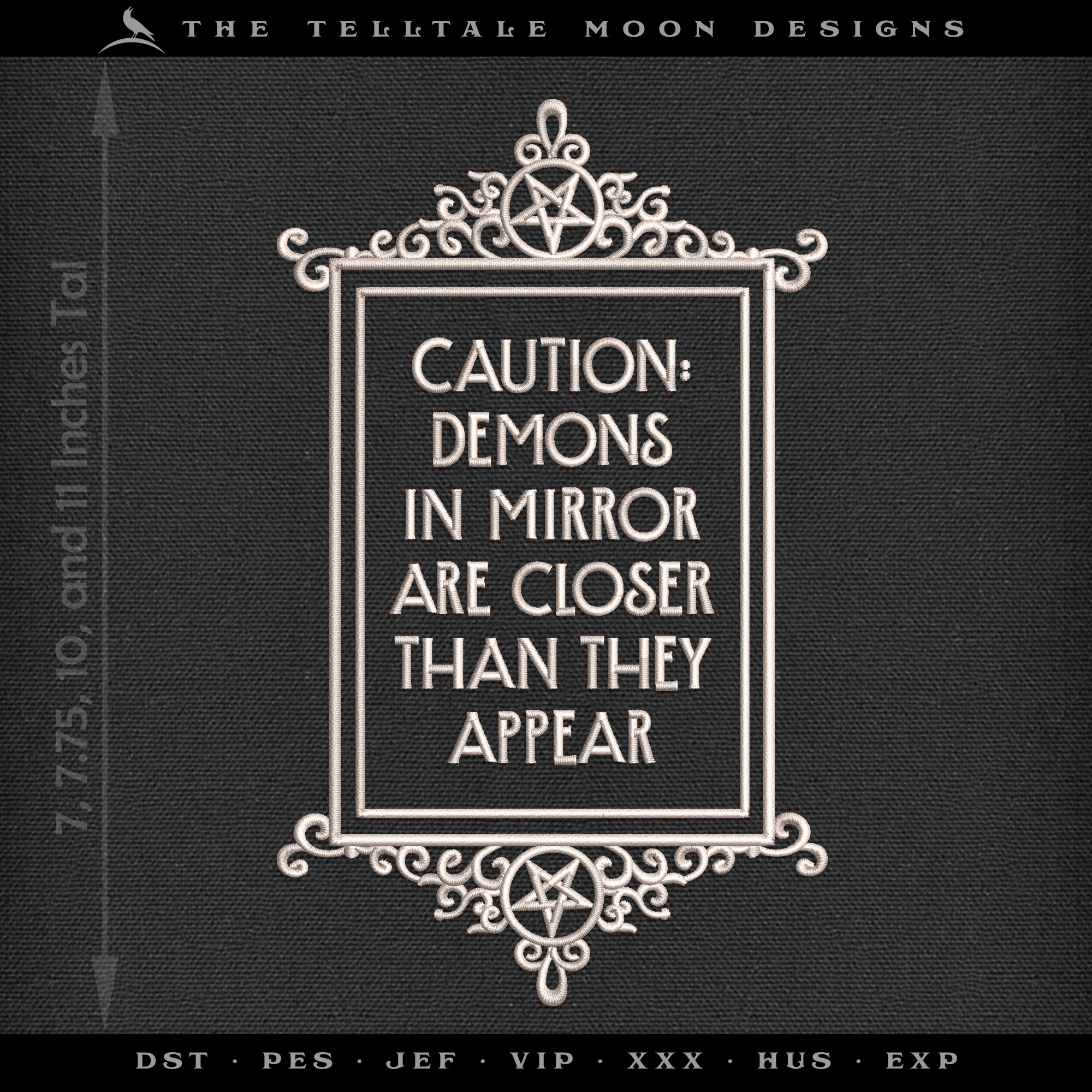 Embroidery: "Demons In Mirror Are Closer" - Four Sizes Between 7 and 11 Inches Tall