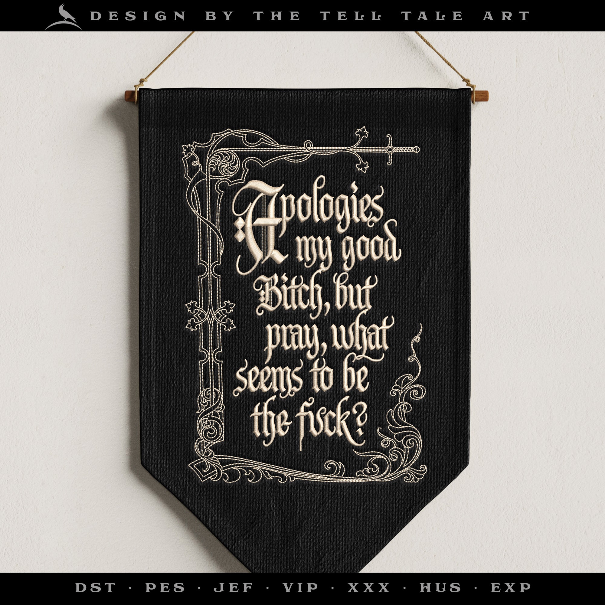 “Apologies" Medieval Humor Embroidery – Gothic Blackletter Design – 5 to 14 Inches Tall