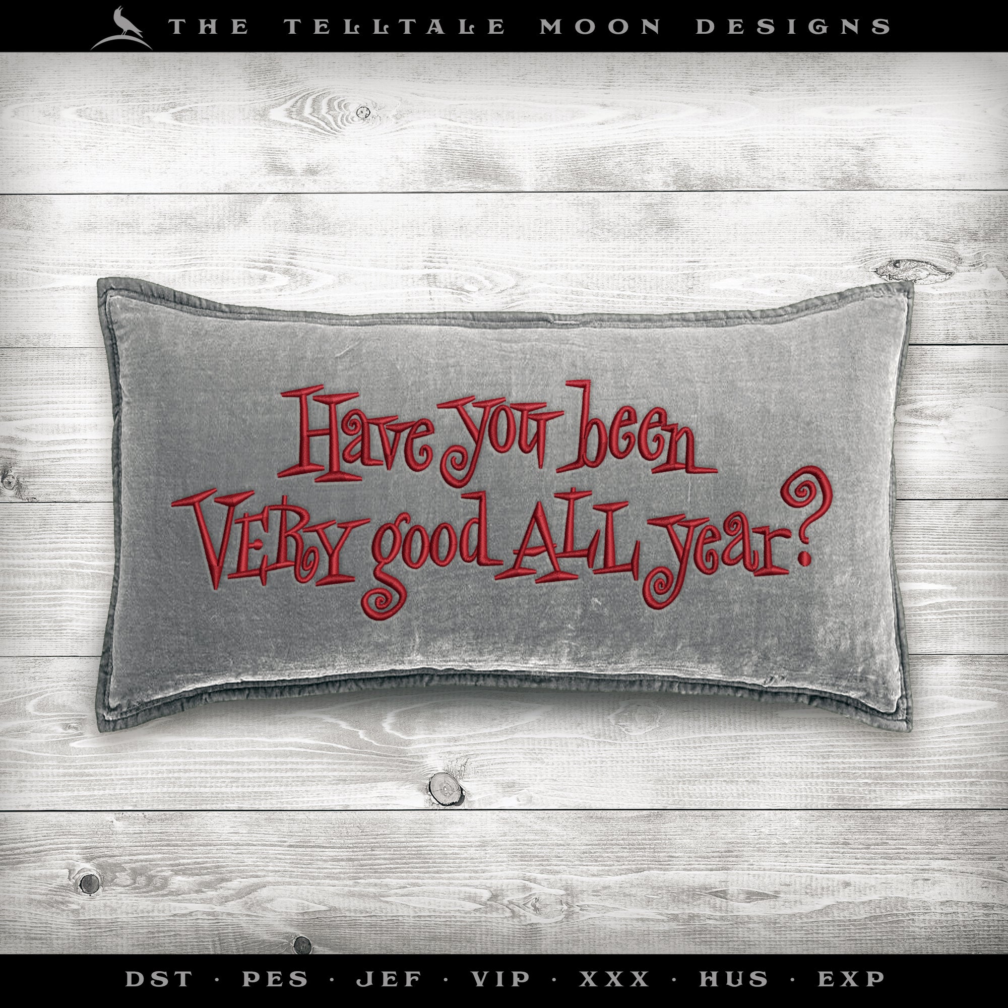 Embroidery: Midcentury "Have You Been Good?" - Seven Sizes Between 5 and 11 Inches Wide