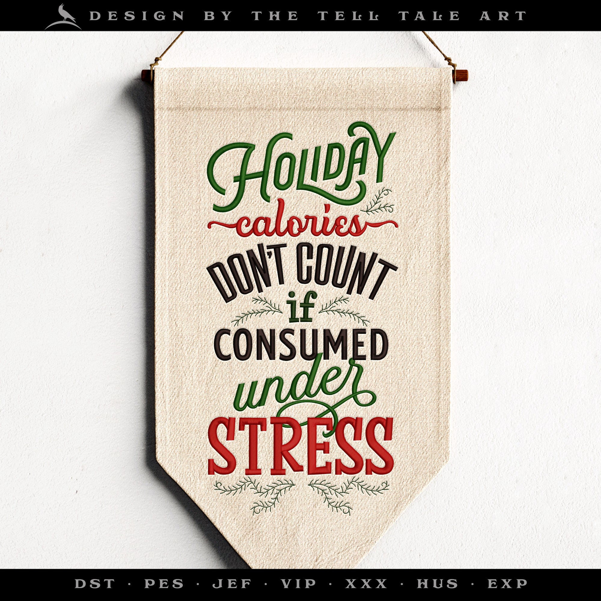 Holiday Calories Don’t Count Under Stress – Seven Sizes 4 to 11 Inches