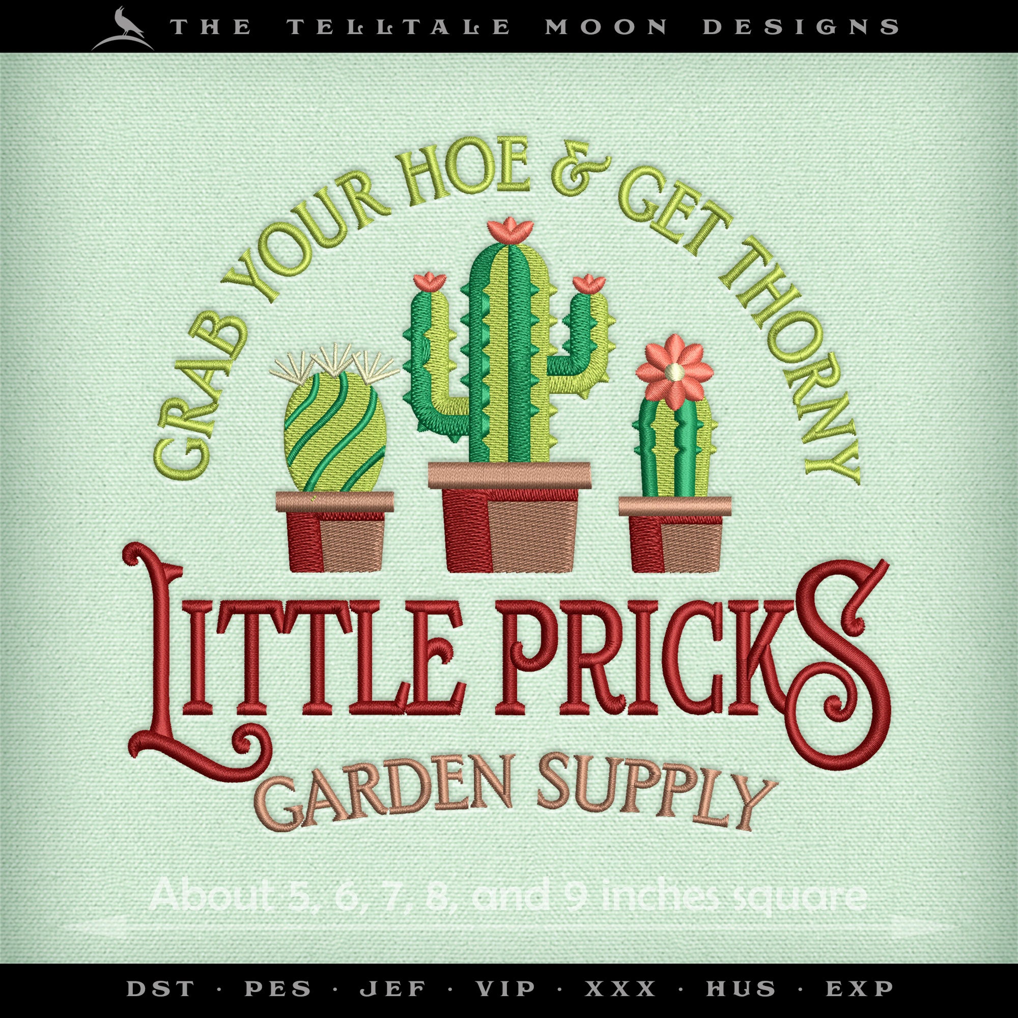 Embroidery: "Little Pricks Garden Supply" - About 5, 6, 7, 8, and 9 Inches Square