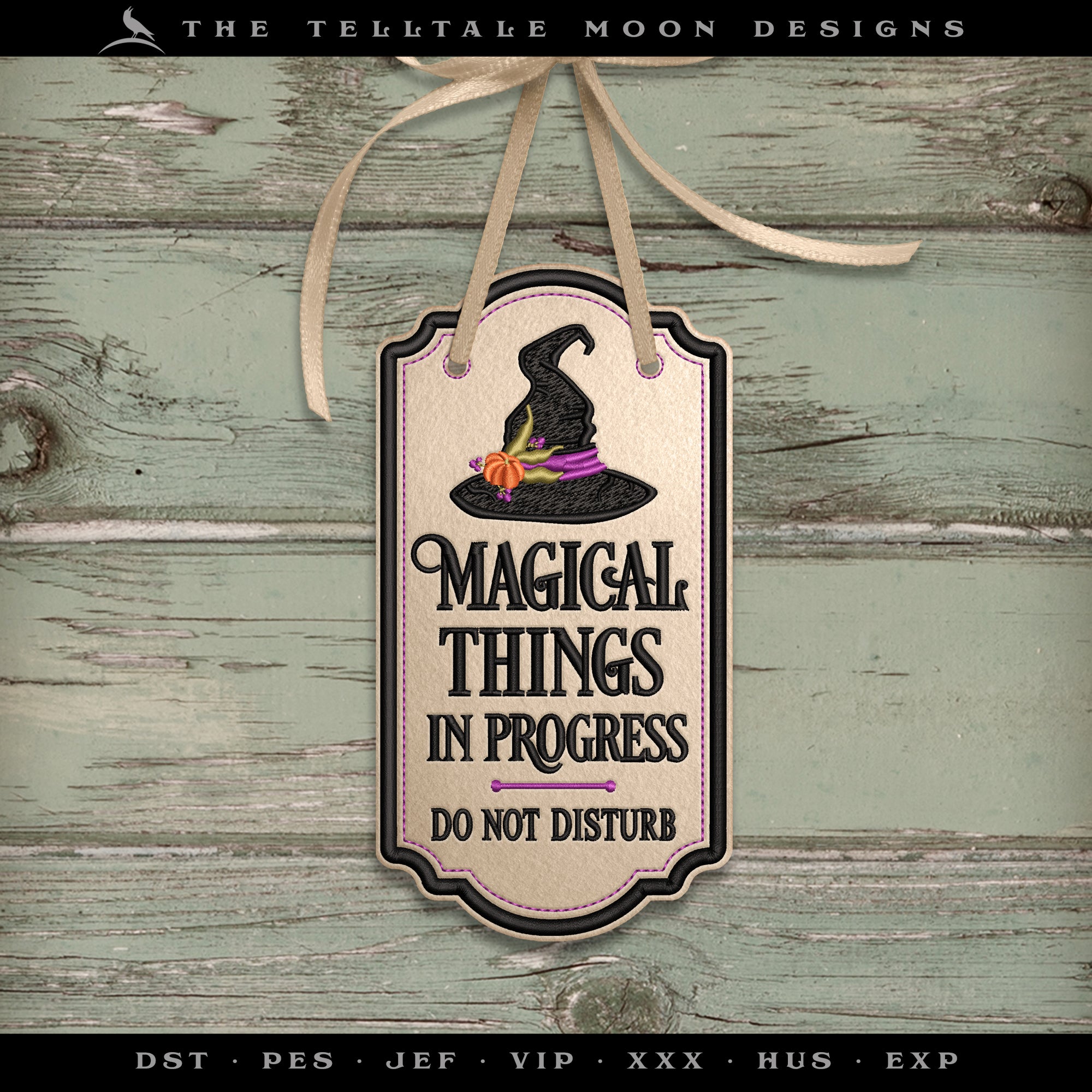 Embroidery Project: "Magic in Progress" Door Hanger for 7 and 8 Inch Hoops