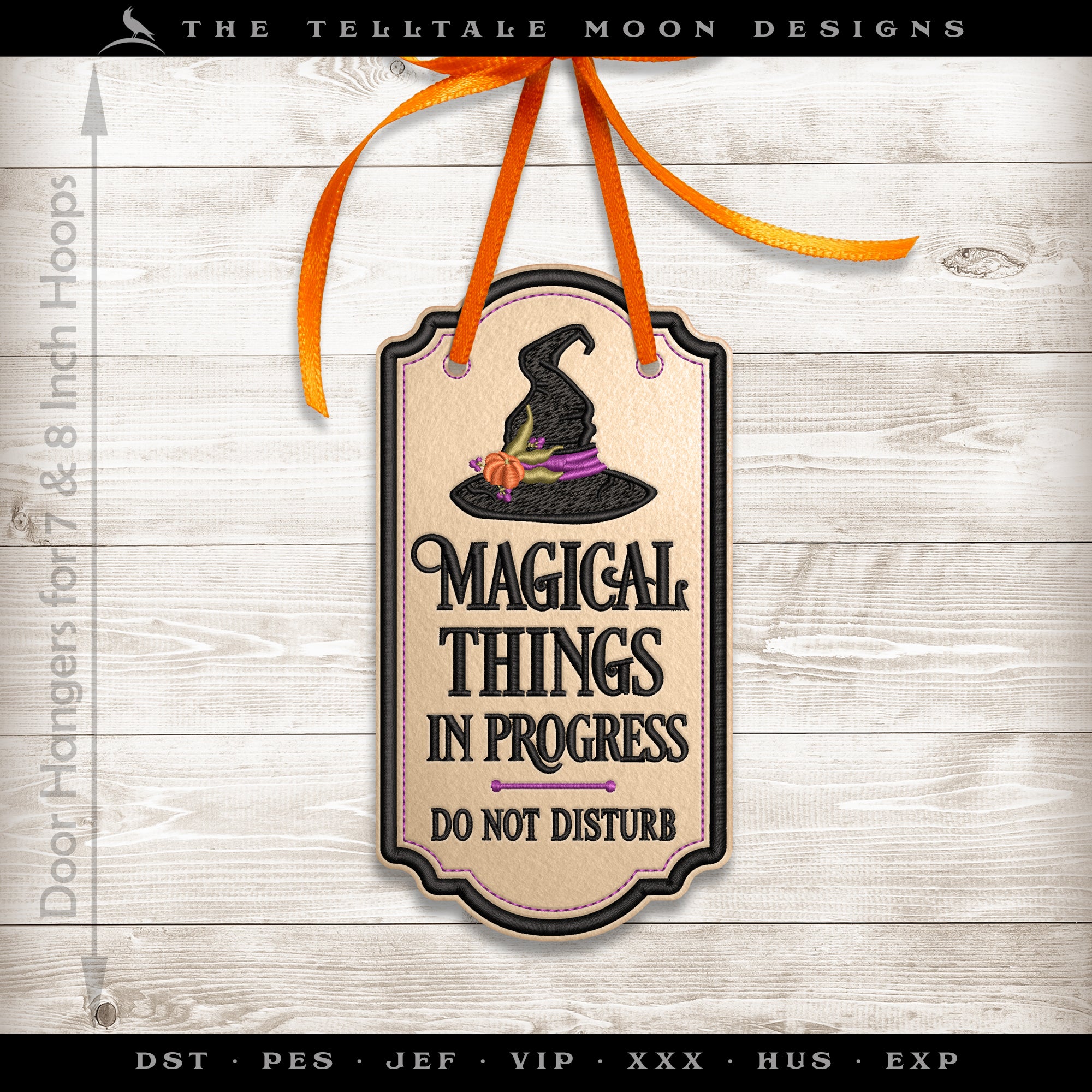 Embroidery Project: "Magic in Progress" Door Hanger for 7 and 8 Inch Hoops