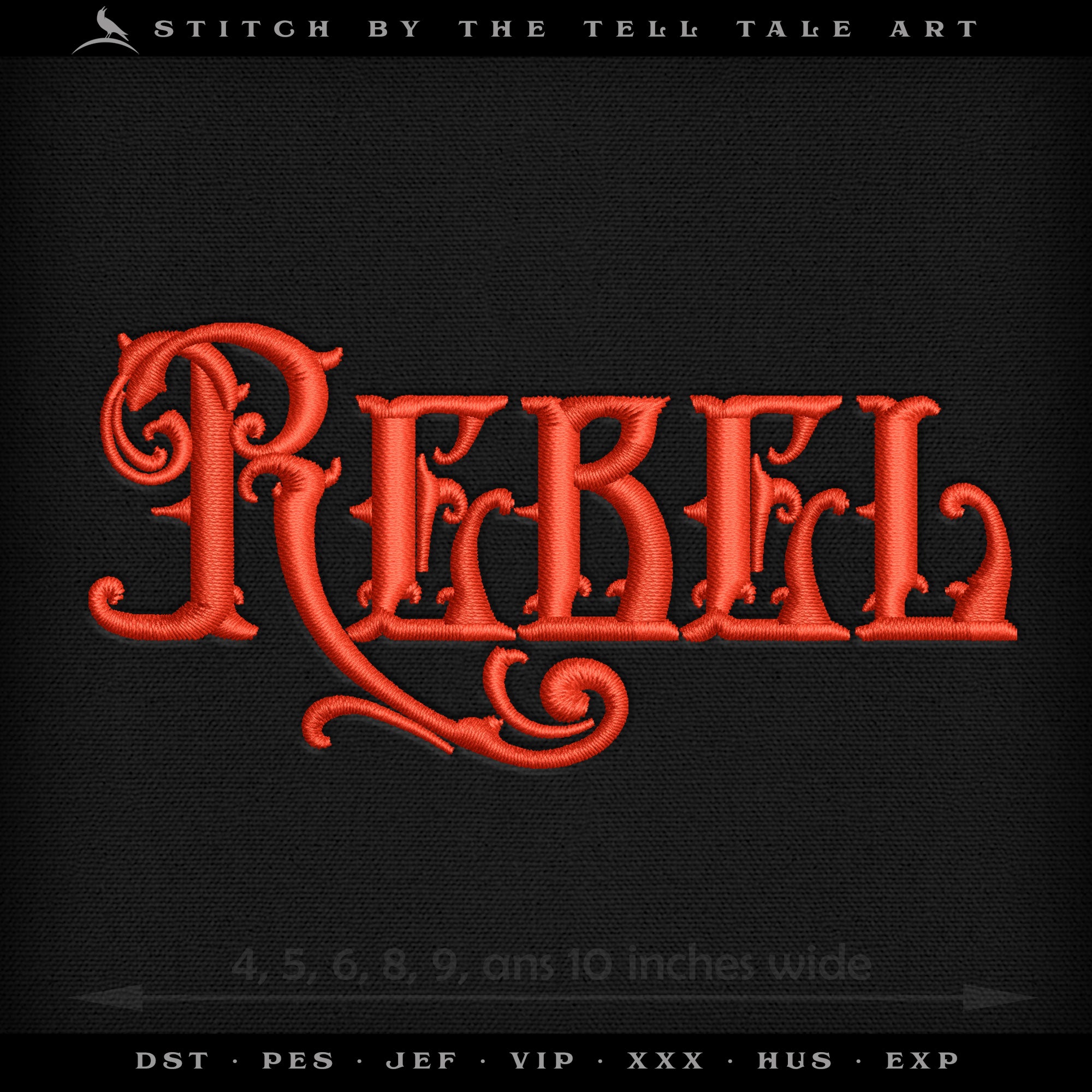 Ornate Thorny Blackletter Typography "Rebel" – Six Sizes 4 to 10 Inches – One Color