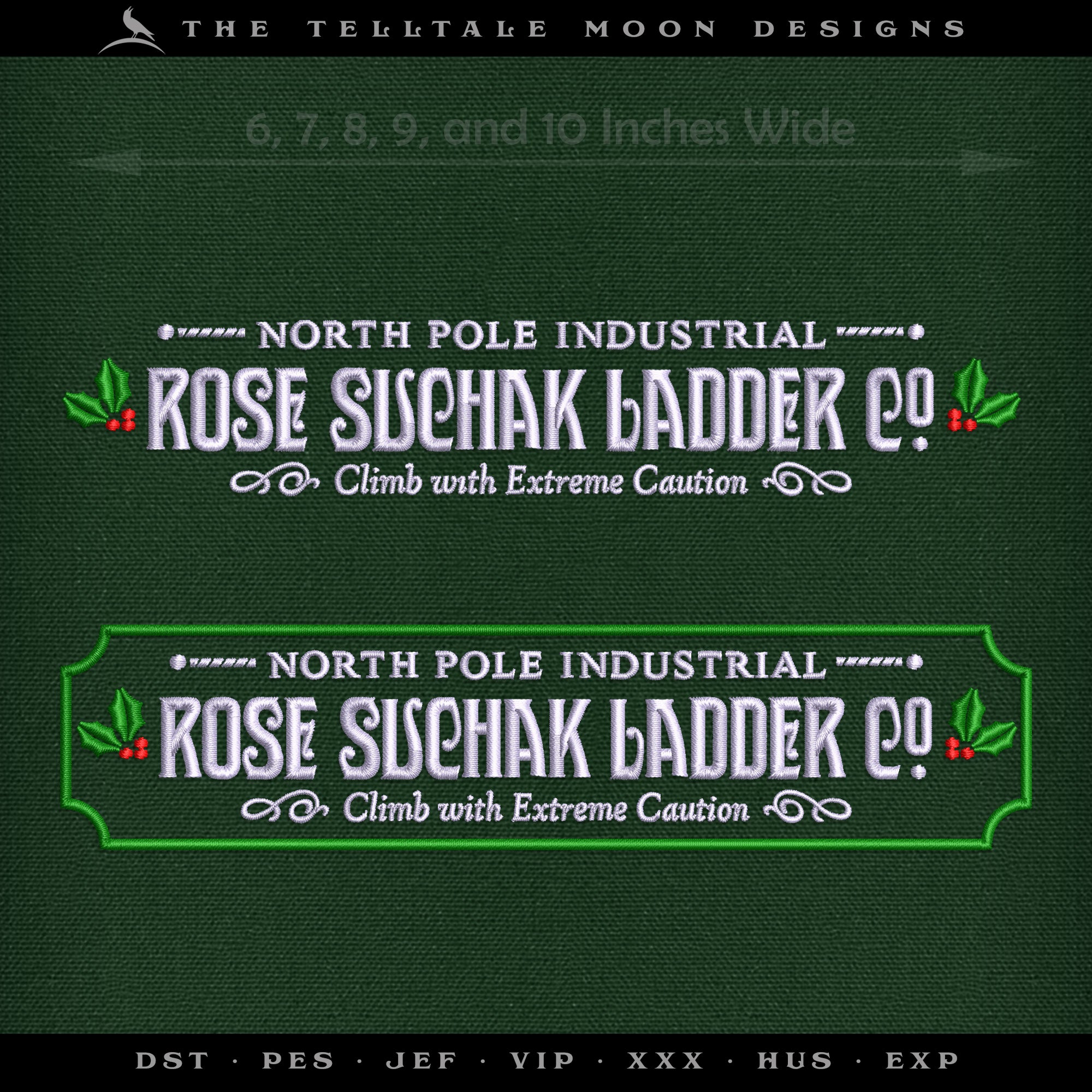 Embroidery: Christmas Ladder Company (Five Sizes between 6 and 10 Inches Wide)