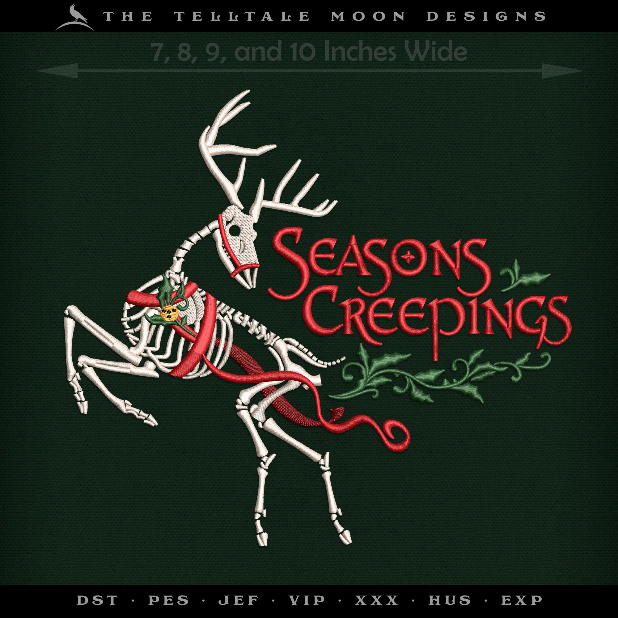 Creepmas Holiday "Seasons Creepings" Deer - Four Sizes, Six Thread Colors