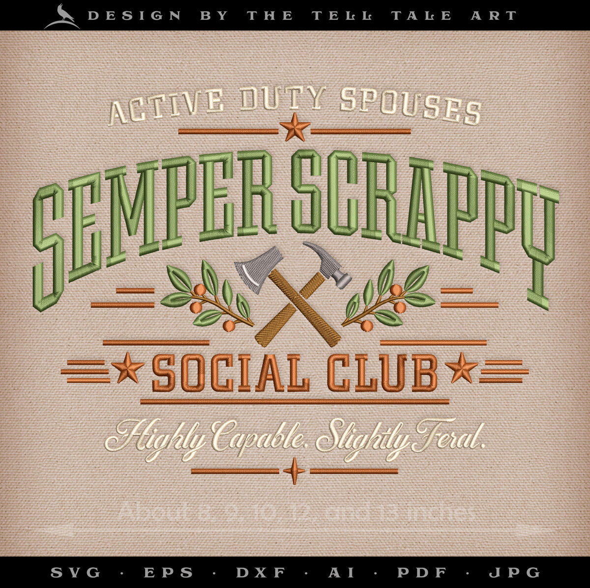 Semper Scrappy Social Club – Active Duty Spouses – Four Sizes 7.5 to 12.5 Inches