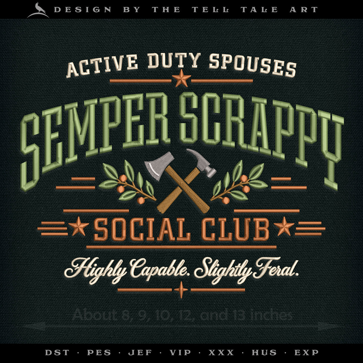 Semper Scrappy Social Club – Active Duty Spouses – Four Sizes 7.5 to 12.5 Inches