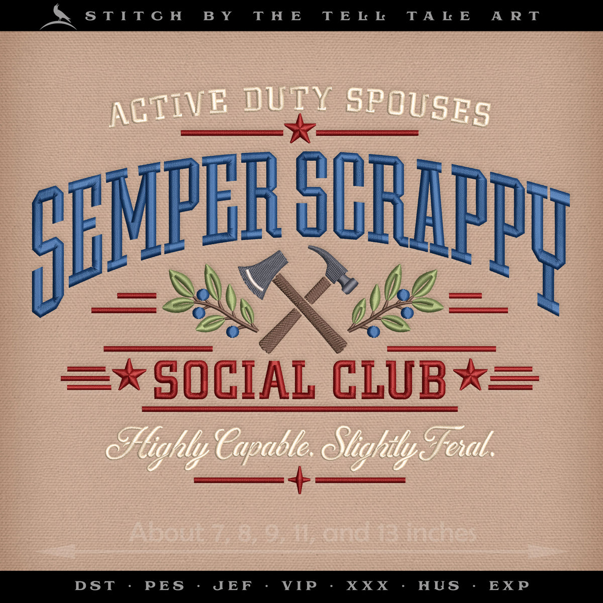 Semper Scrappy Social Club – Active Duty Spouses – Four Sizes 7.5 to 12.5 Inches