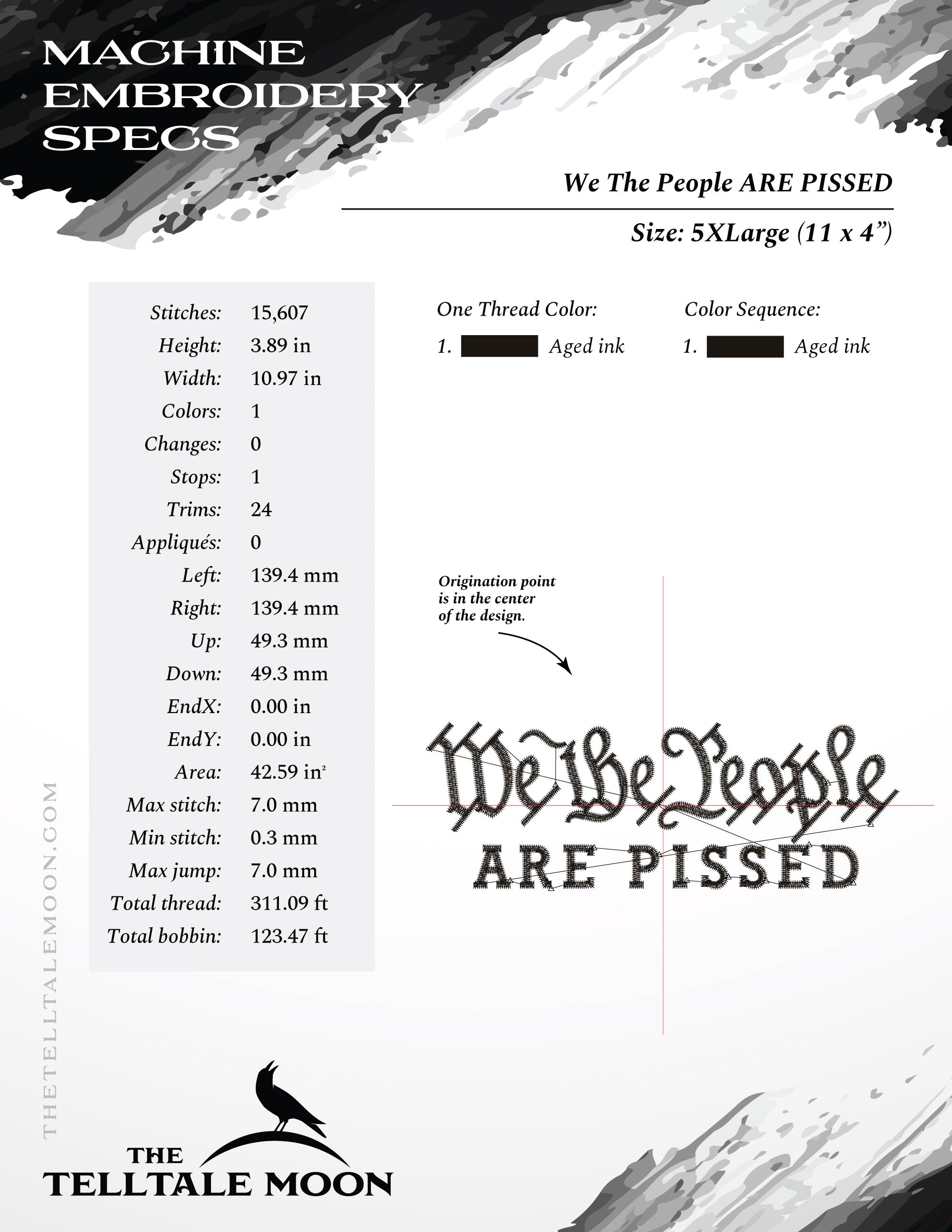 Embroidery: "We The People Are Pissed" - Nine Sizes - Fits Hoops 4x4 to 12x12