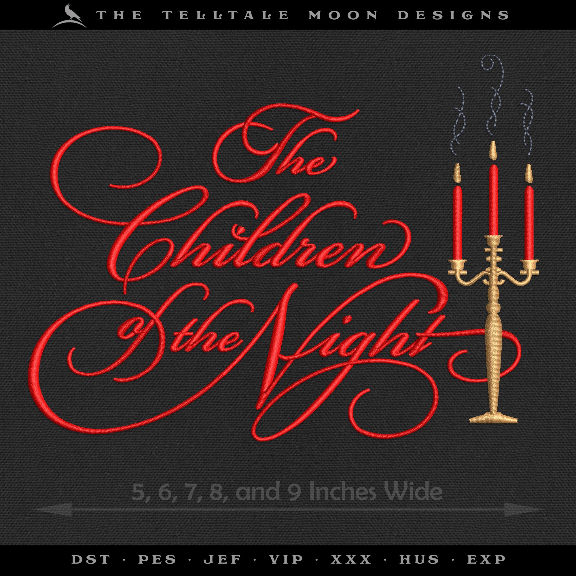Embroidery Files: "The Children of the Night" in Five Sizes (5, 6, 7, 8, and 9 Inches)