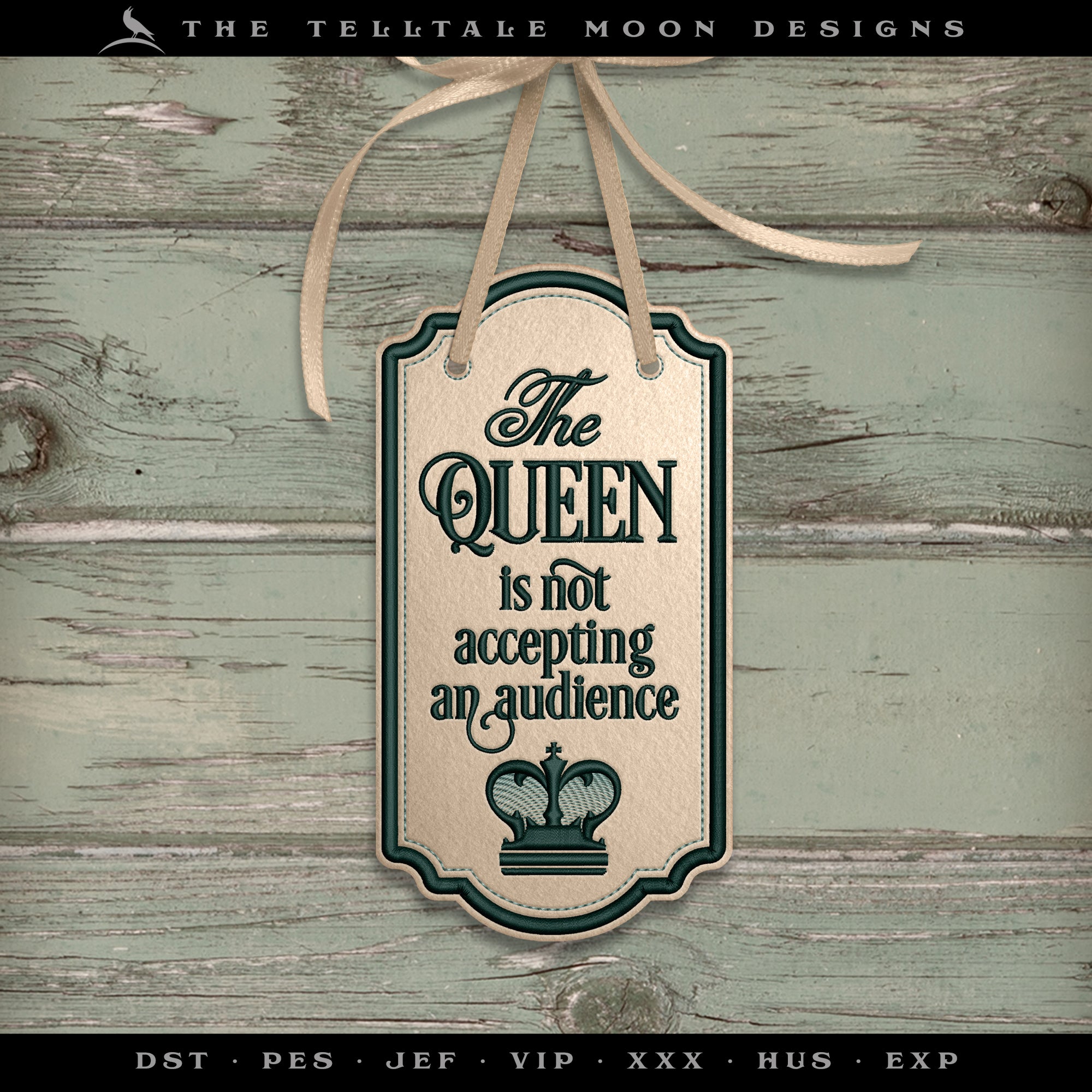 Embroidery Project: "The Queen" Door Hanger for 7 and 8 Inch Hoops