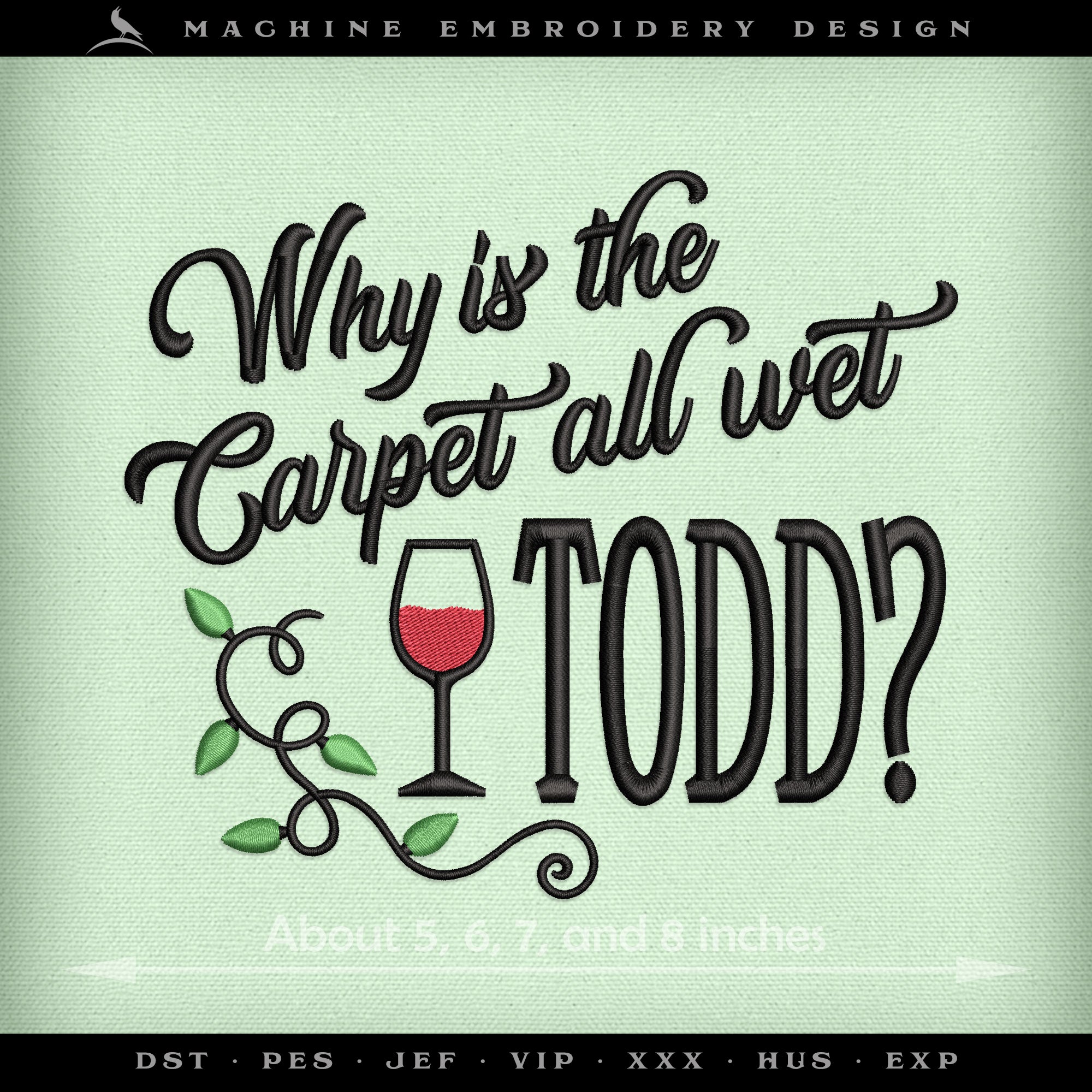 Embroidery: Set of Two Christmas Quotes by "Todd & Margo" - Four Sizes Each