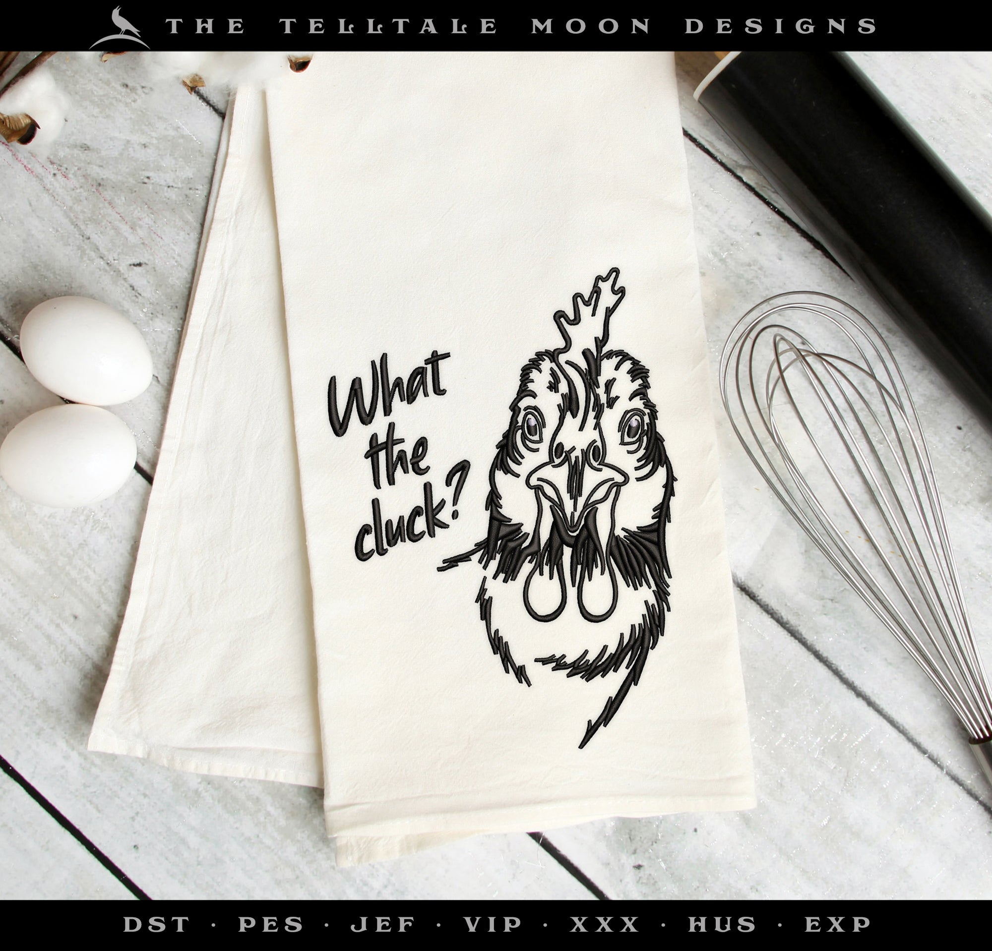 Machine Embroidery: "What the Cluck" Chicken Humor, 7 and 8.5 Inches High, Two Thread Colors