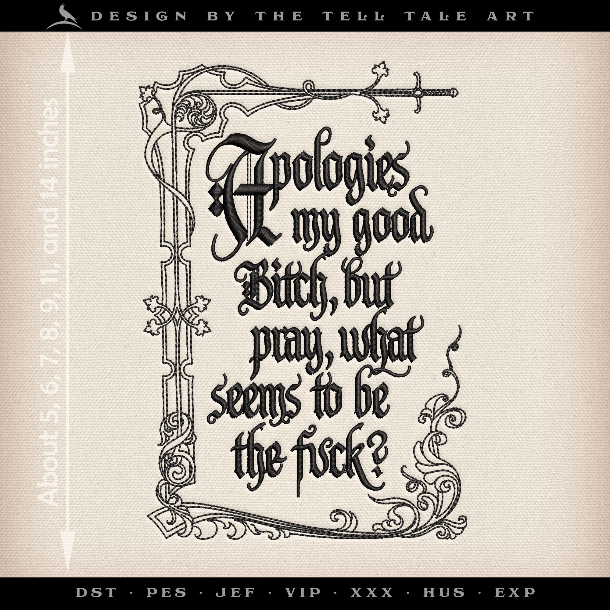 “Apologies" Medieval Humor Embroidery – Gothic Blackletter Design – 5 to 14 Inches Tall