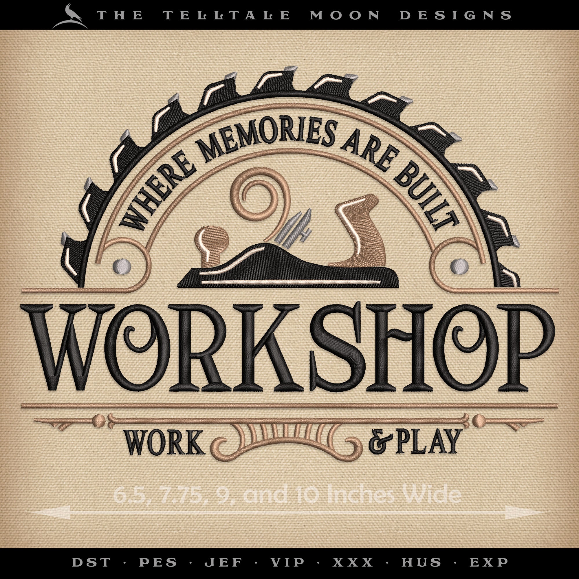 Embroidery Files: "Workshop Where Memories Are Built" - 6.5, 7.75, 9, and 10 Inches Wide