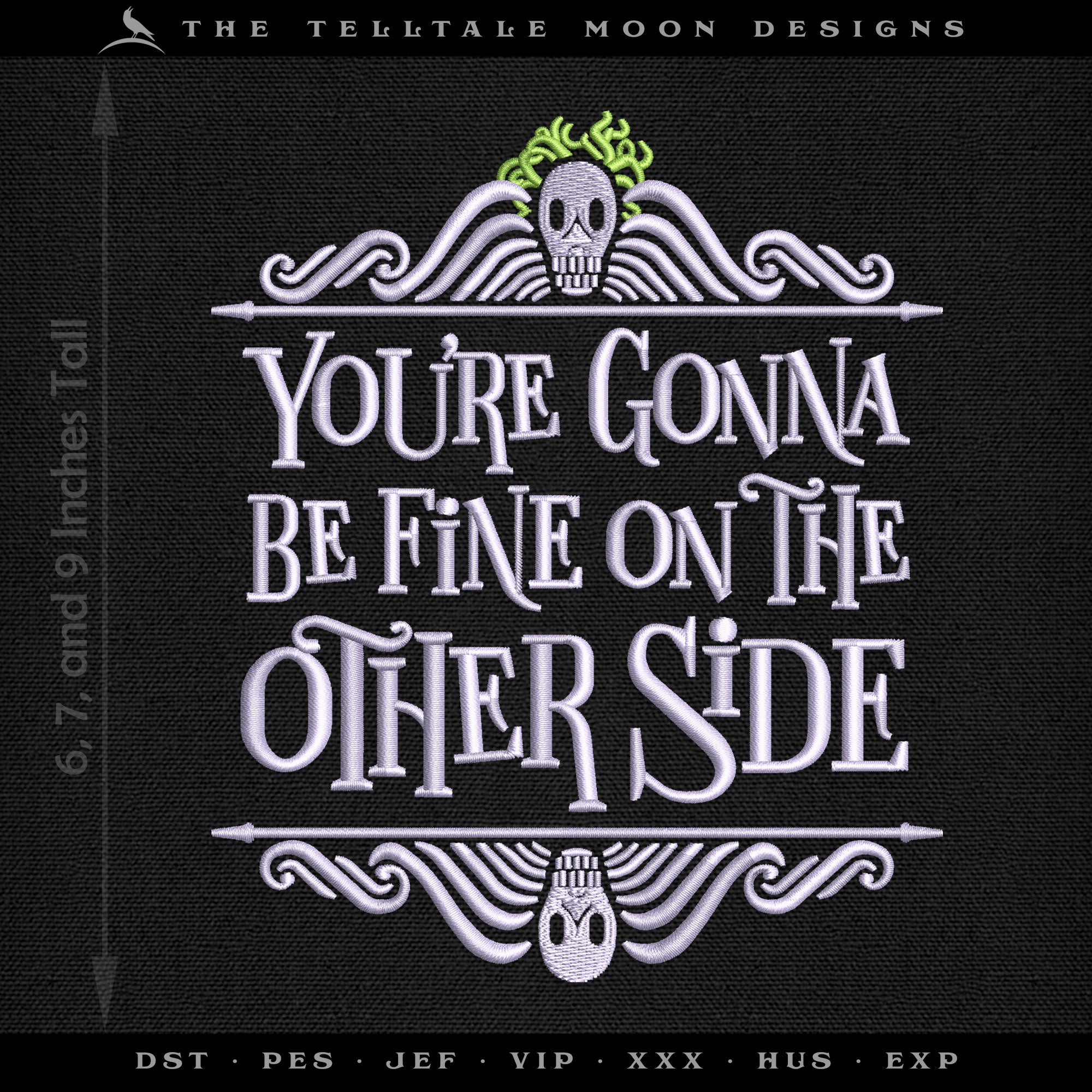 Embroidery Files: "You're Gonna Be Fine" Design Inspired by the Musical & Movie
