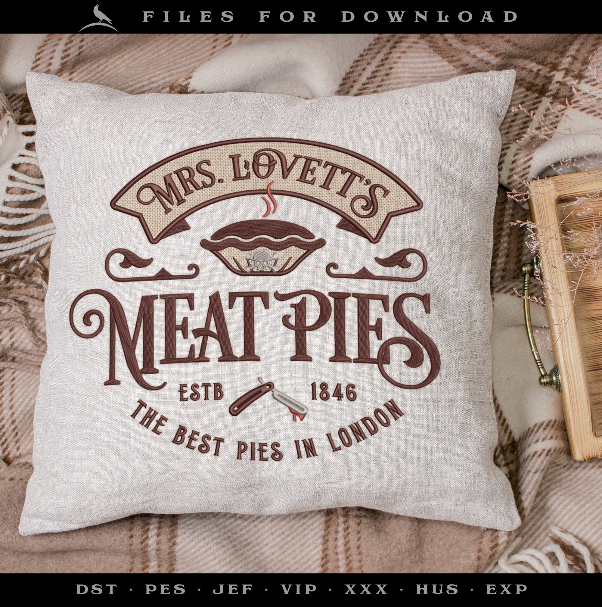 Machine Embroidery Files: "Mrs. Lovett's Meat Pies" Horror Humor (6.8 7.8, 11 Inches)