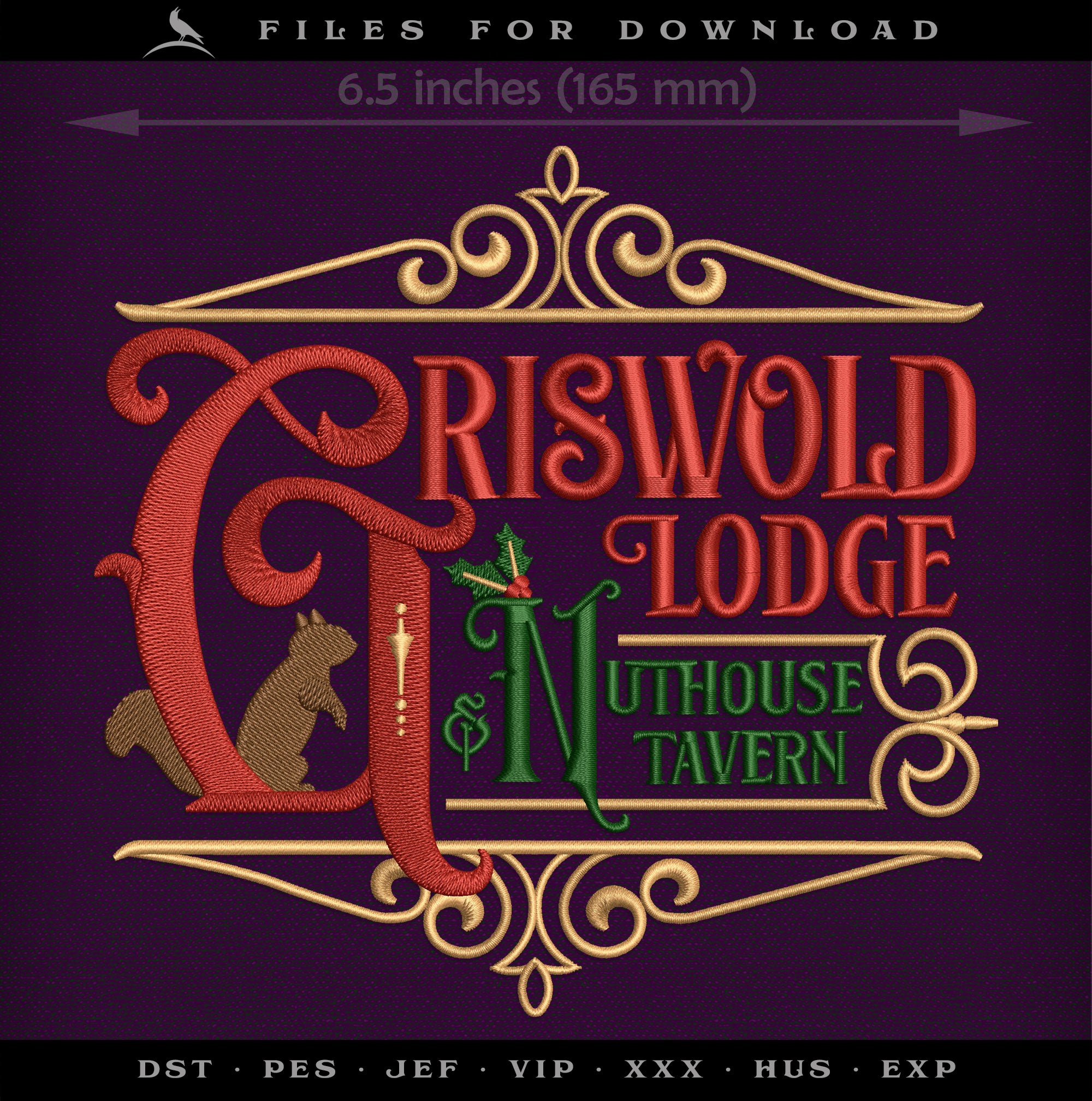 Embroidery: "Griswold Lodge & Nuthouse Tavern" - Three Sizes 6.5, 7.75, and 11 Inches - Four Thread Colors