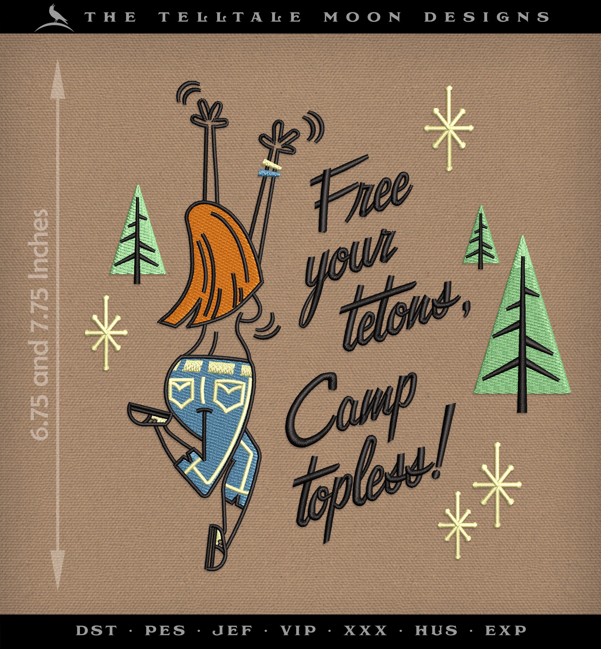 Embroidery: "Free Your Tetons" Camping & Hiking Humor - Several Sizes - Up to Five Thread Colors