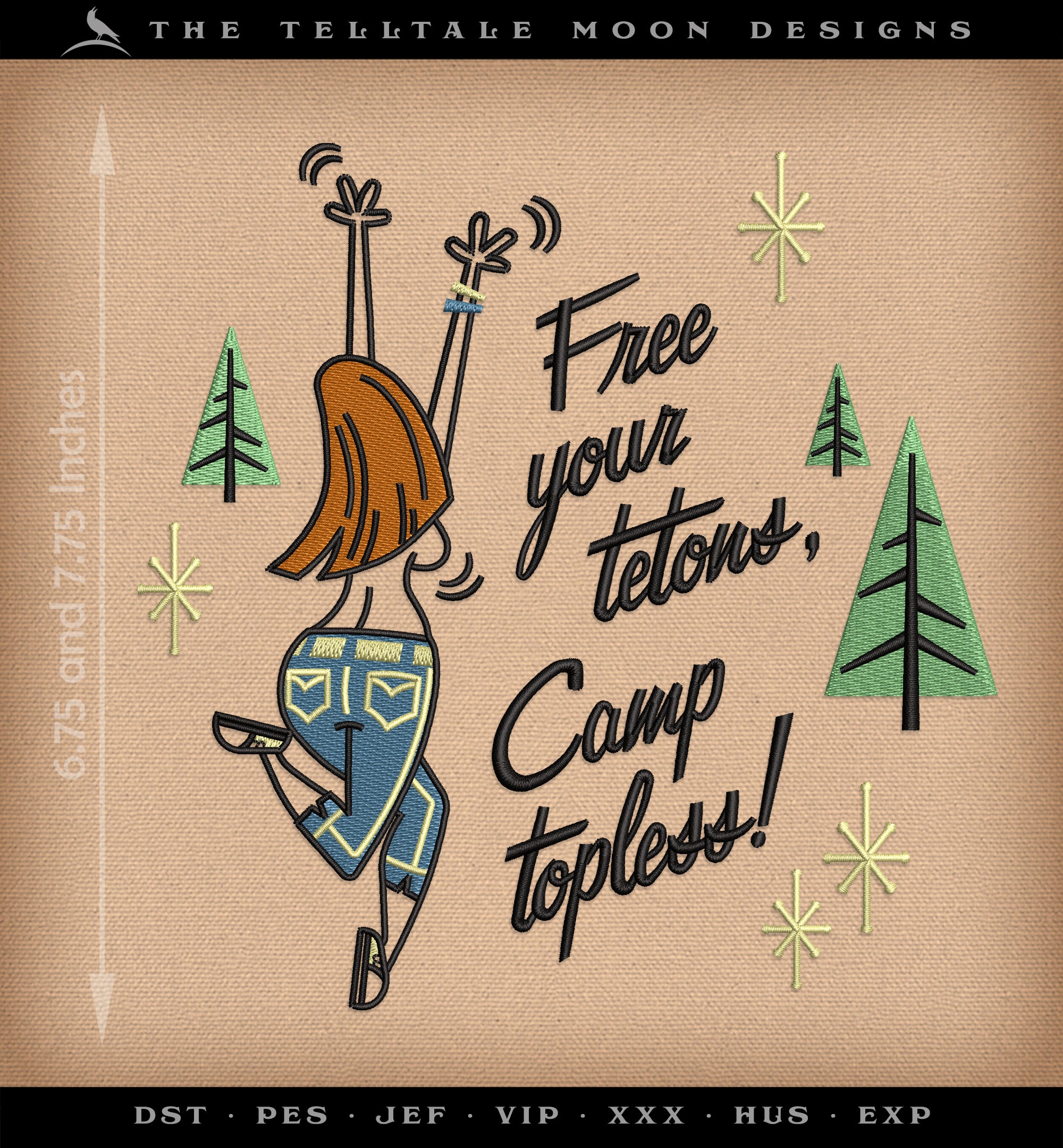 Embroidery: "Free Your Tetons" Camping & Hiking Humor - Several Sizes - Up to Five Thread Colors