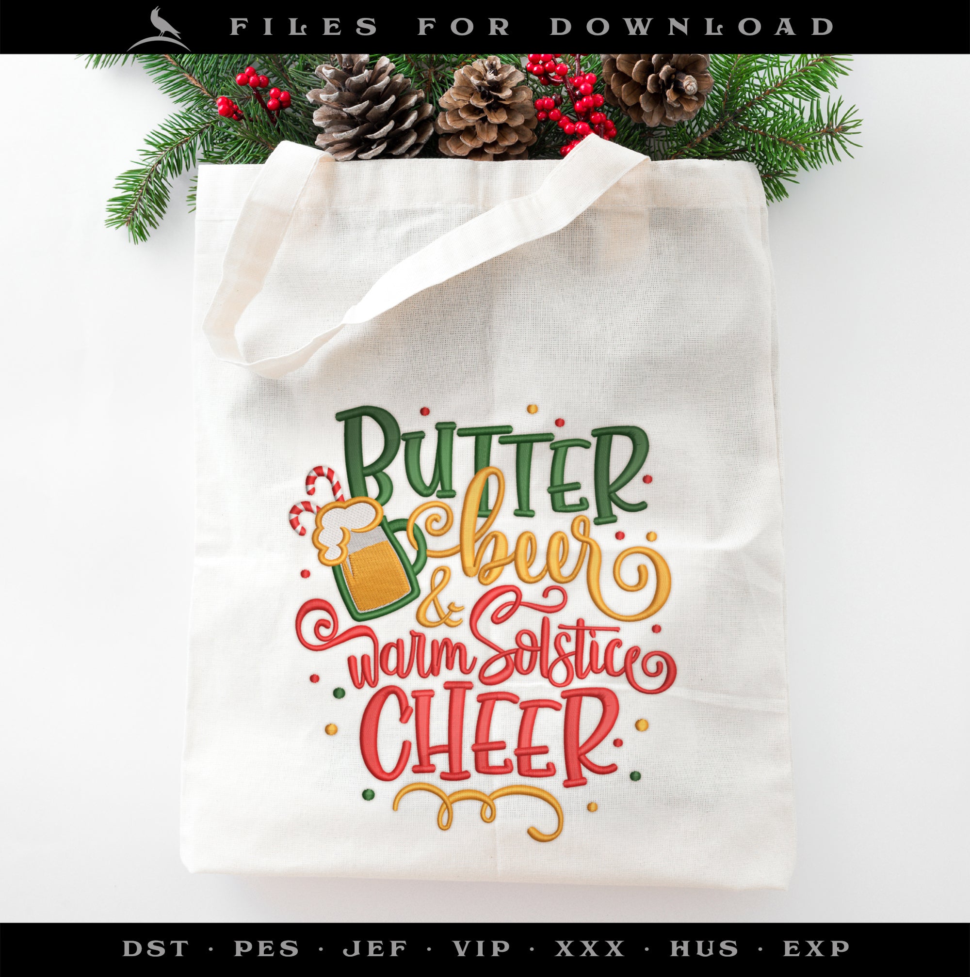 Embroidery: "Butter Beer & Warm Solstice Cheer" - 5, 6, 7, 8, and 10.5 Inches Tall